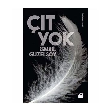 ÇIT YOK - İSMAİL GÜZELSOY