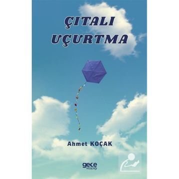 Çıtalı Uçurtma - Ahmet Koçak