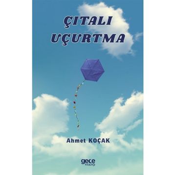 Çıtalı Uçurtma - Ahmet Koçak
