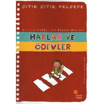 Çıtır Çıtır Felsefe 15 Haklar ve Ödevler - Brigitte Labbé