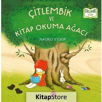 Çitlembik Ve Kitap Okuma Ağacı - Naoko Stoop