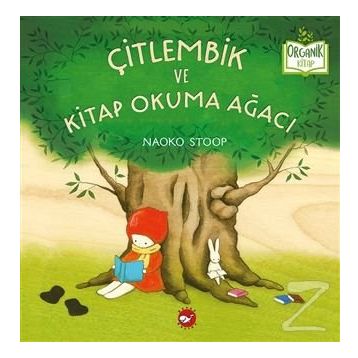 Çitlembik Ve Kitap Okuma Ağacı - Naoko Stoop