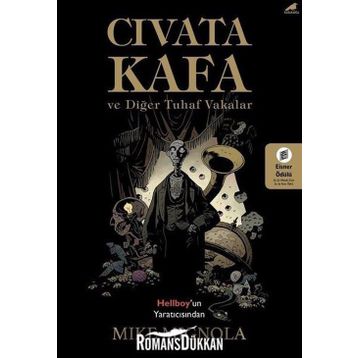 Cıvata Kafa ve Tuhaf Vakalar - Mike Mignola