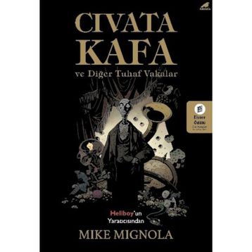 Cıvata Kafa ve Tuhaf Vakalar - Mike Mignola