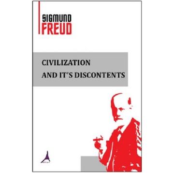 Civilization And It's Discontents - Sigmund Freud