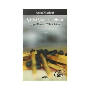 Çivisi Çıkmış Dünya - Hüseyin Çiloğlu