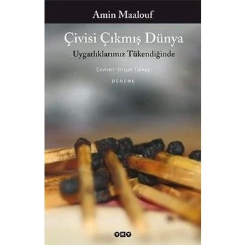 Çivisi Çıkmış Dünya - Hüseyin Çiloğlu