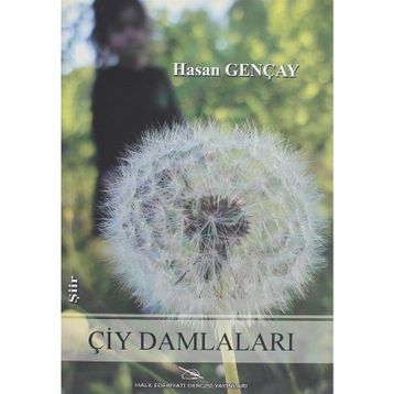 Çiy Damlaları - Hasan Gençay