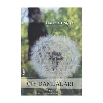 Çiy Damlaları - Hasan Gençay