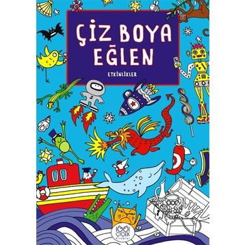 ÇIZ BOYA EĞLEN - ETKINLIKLER - KOLEKTIF