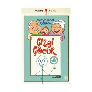 Çizgi Çocuk - Nermin Şenol Kalyoncu
