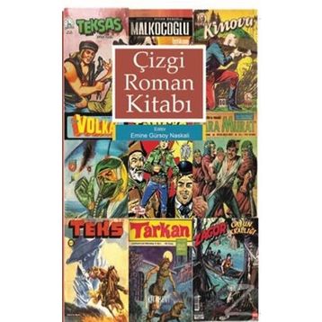 Çizgi Roman Kitabı - Emine Gürsoy Naskali