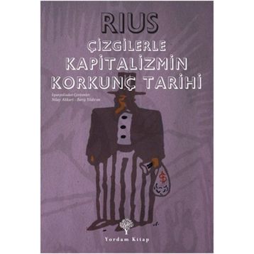 Çizgilerle Kapitalizmin Korkunç Tarihi - Rius