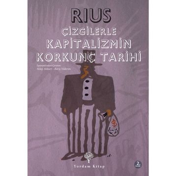 Çizgilerle Kapitalizmin Korkunç Tarihi - Rius