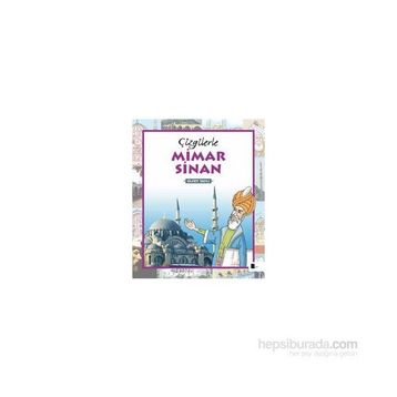 Çizgilerle Mimar Sinan - Ülfet Taylı
