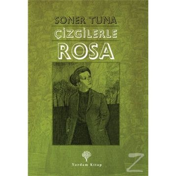 Çizgilerle Rosa - Soner Tuna
