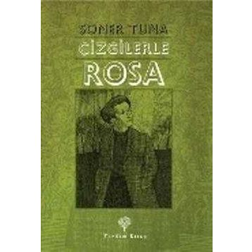 Çizgilerle Rosa - Soner Tuna