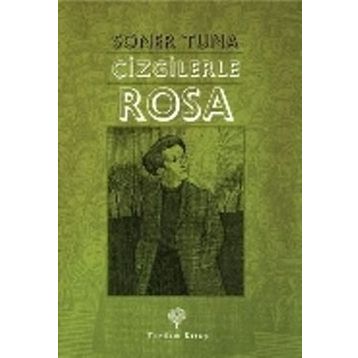Çizgilerle Rosa - Soner Tuna