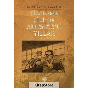 Çizgilerle Şili'de Allende'li Yıllar - Carlos Reyes