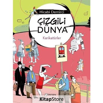Çizgili Dünya - Hicabi Demirci