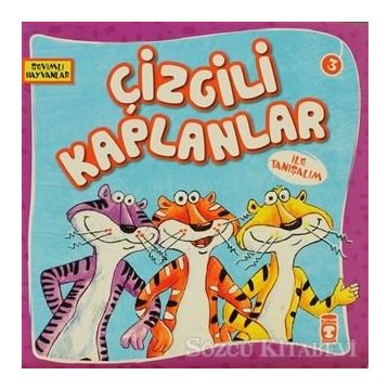 ÇİZGİLİ KAPLANLAR - KOLEKTIF