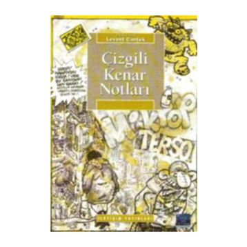 ÇİZGİLİ KENAR NOTLARI - LEVENT CANTEK