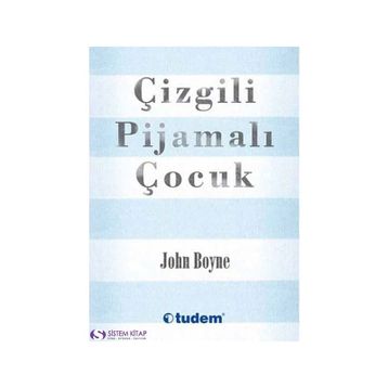 Çizgili Pijamalı Çocuk - John Boyne