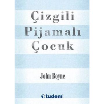 Çizgili Pijamalı Çocuk - John Boyne
