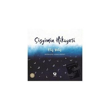 Çizgimin Hikayesi - Elif Yelis