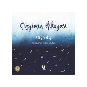 Çizgimin Hikayesi - Elif Yelis