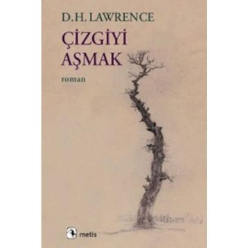 Çizgiyi Aşmak - d h lawrance