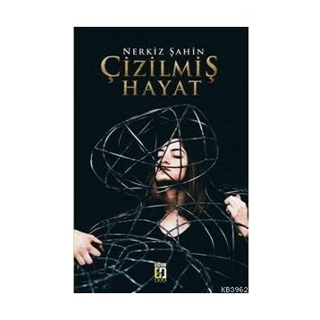 Çizilmiş Hayat - Nerkiz Şahin