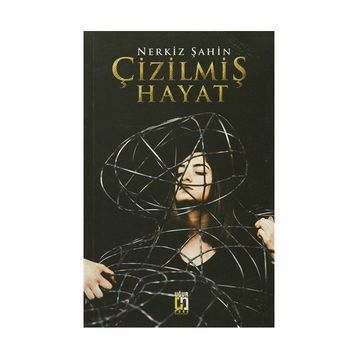 Çizilmiş Hayat - Nerkiz Şahin
