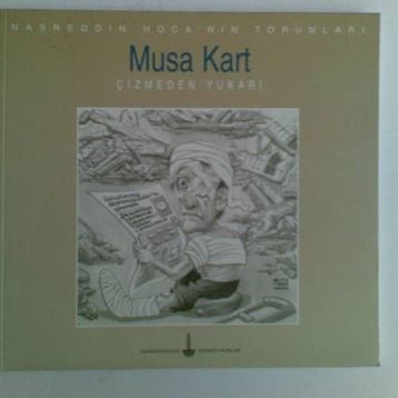 ÇİZMEDEN YUKARI - MUSA KART