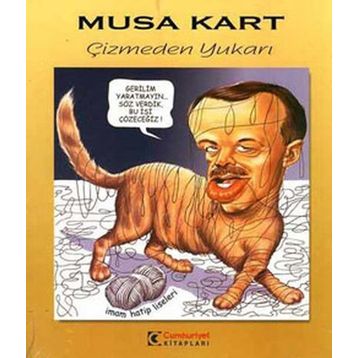 ÇİZMEDEN YUKARI - MUSA KART