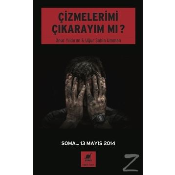 Çizmelerimi Çıkarayım mı? - Onur Yıldırım