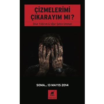 Çizmelerimi Çıkarayım mı? - Onur Yıldırım