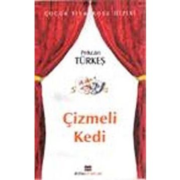 ÇİZMELİ KEDI - PEKCAN TÜRKEŞ