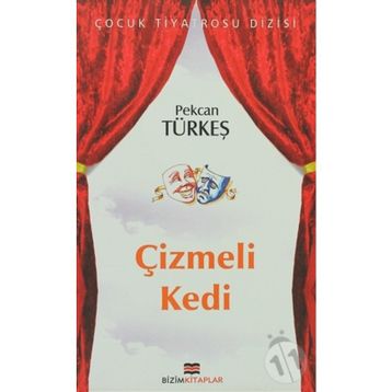 ÇİZMELİ KEDI - PEKCAN TÜRKEŞ