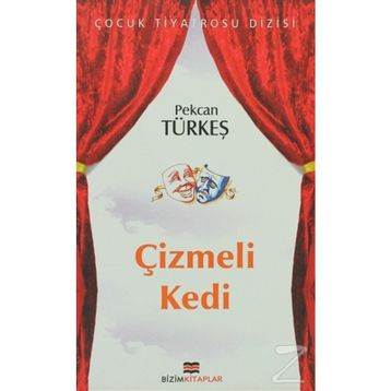 ÇİZMELİ KEDI - PEKCAN TÜRKEŞ