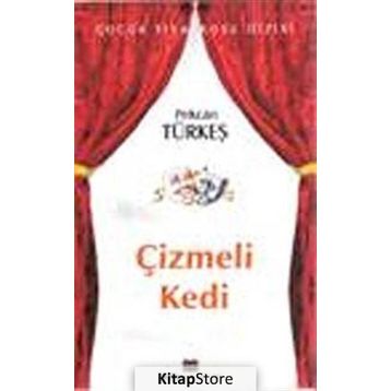 ÇİZMELİ KEDI - PEKCAN TÜRKEŞ