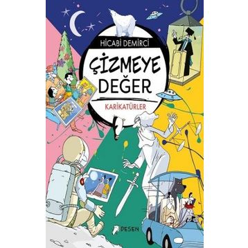 Çizmeye Değer - Hicabi Demirci