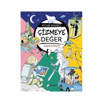 Çizmeye Değer - Hicabi Demirci