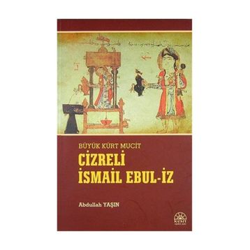 Cizreli İsmail Ebul-İz - Abdullah Yaşın
