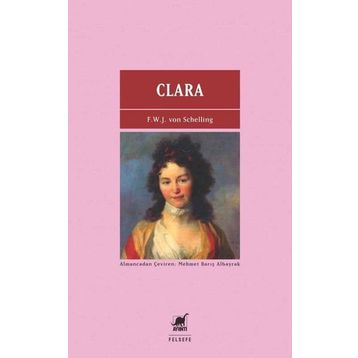 Clara - Friedrich Wilhelm Joseph von Schelling