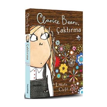 CLARICE BEAN, ÇAKTIRMA - GENEL