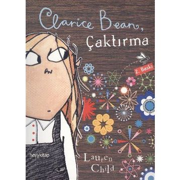 CLARICE BEAN, ÇAKTIRMA - GENEL