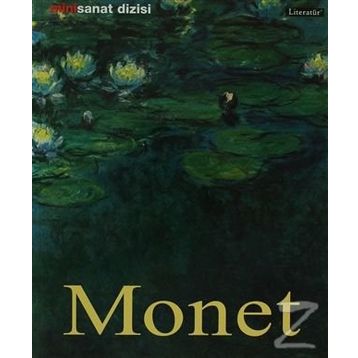CLAUDE MONET - HAYATI VE ESERLERI - BIRGIT ZEIDLER