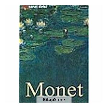 CLAUDE MONET - HAYATI VE ESERLERI - BIRGIT ZEIDLER