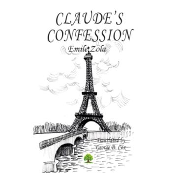 Claude's Confession - Emile Zola